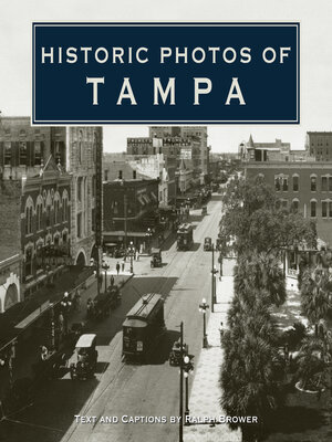 cover image of Historic Photos of Tampa